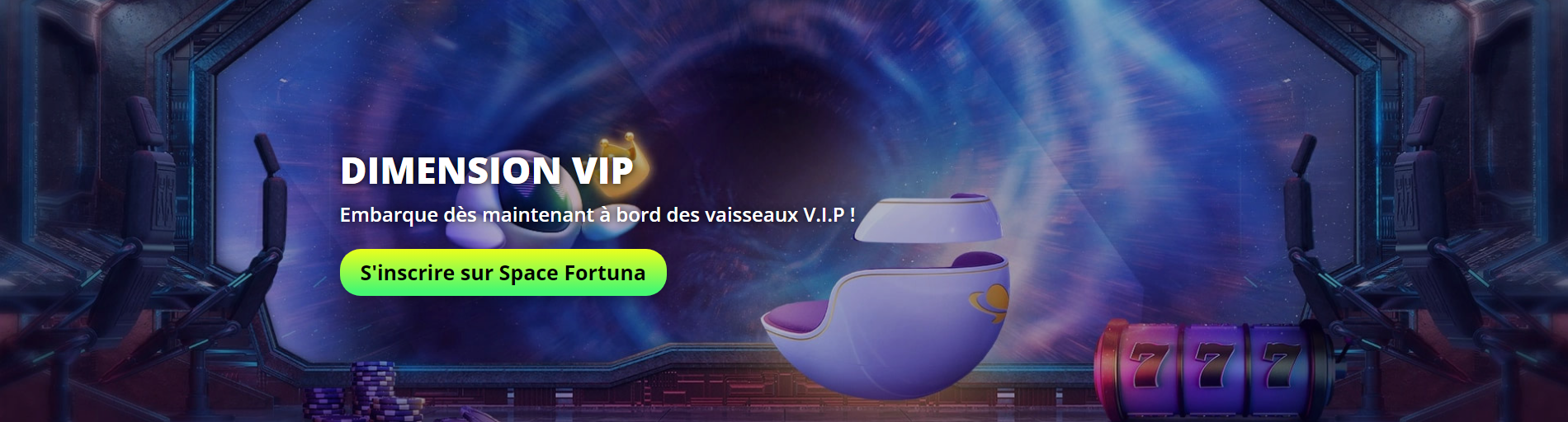 Espace VIP du casino Space Fortuna